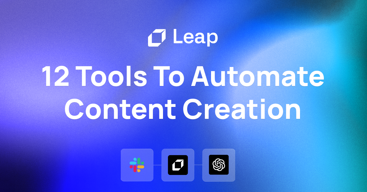 12 Tools To Automate Content Creation & 20 Tips On Automated Content ...