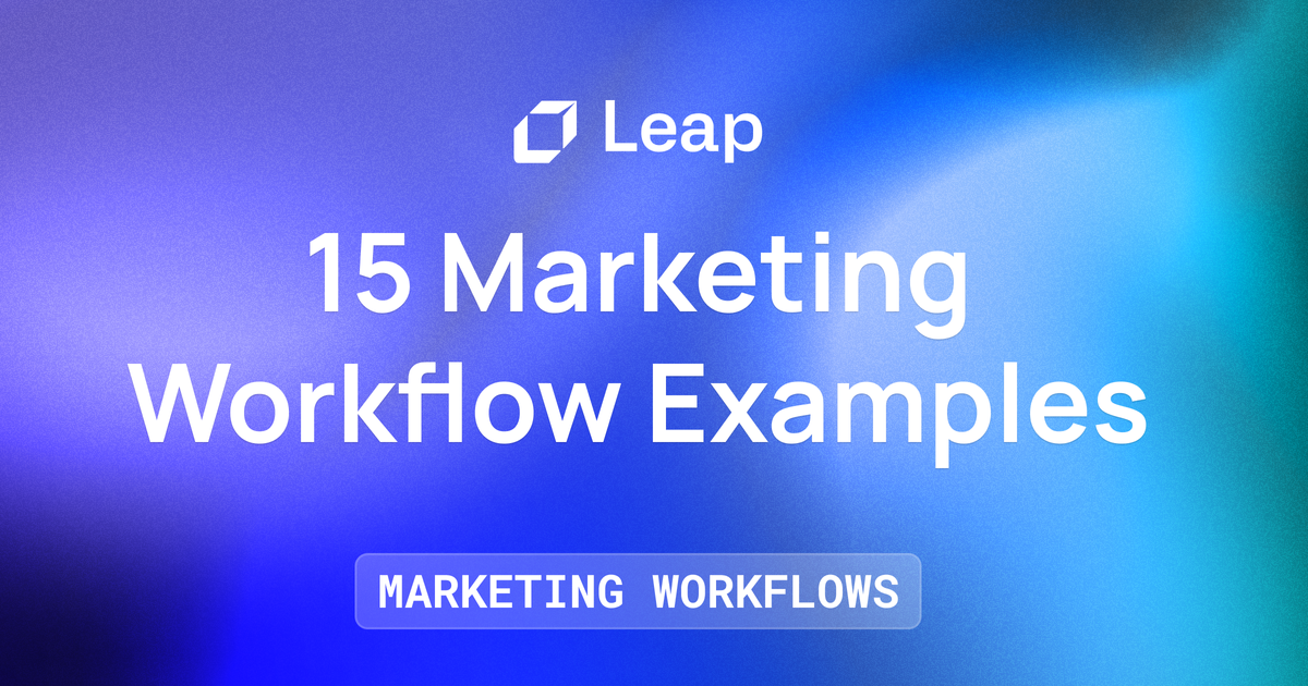 15 Marketing Workflow Examples