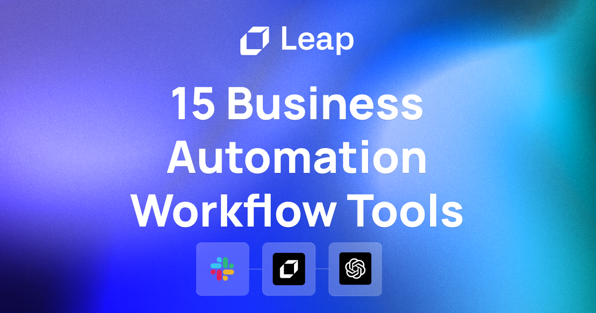 Guide on 15 Most Reliable Business Automation Workflow Tools
