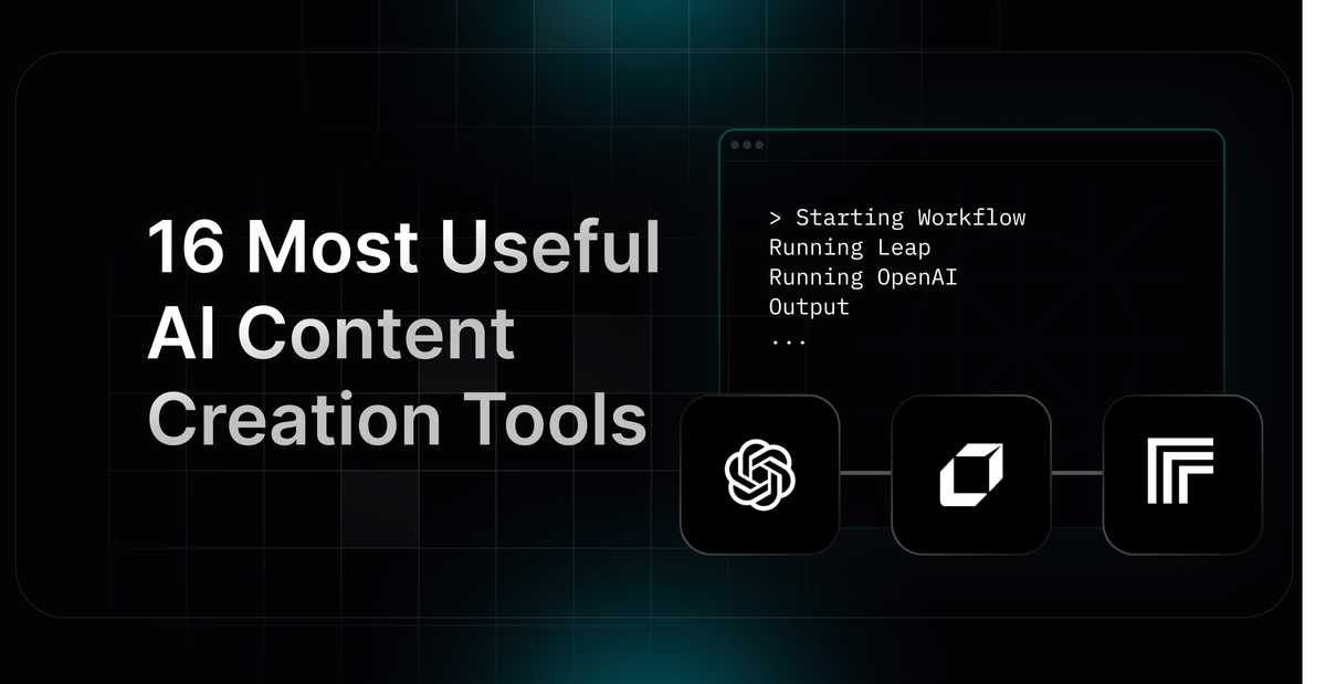 16 Most Useful AI Content Creation Tools