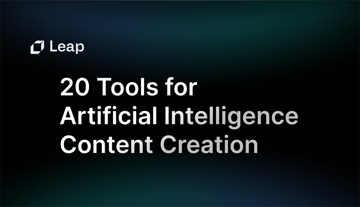 Guide on 20 Best Tools for Artificial Intelligence Content Creation