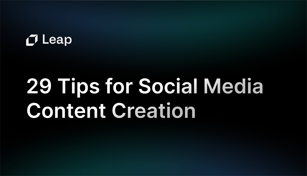 29 Practical Tips for Social Media Content Creation & Free Content Creation Tool
