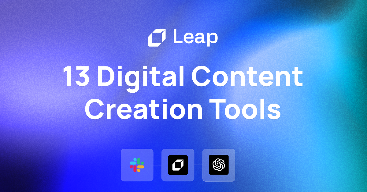 Guide on 13 Most Powerful Digital Content Creation Tools