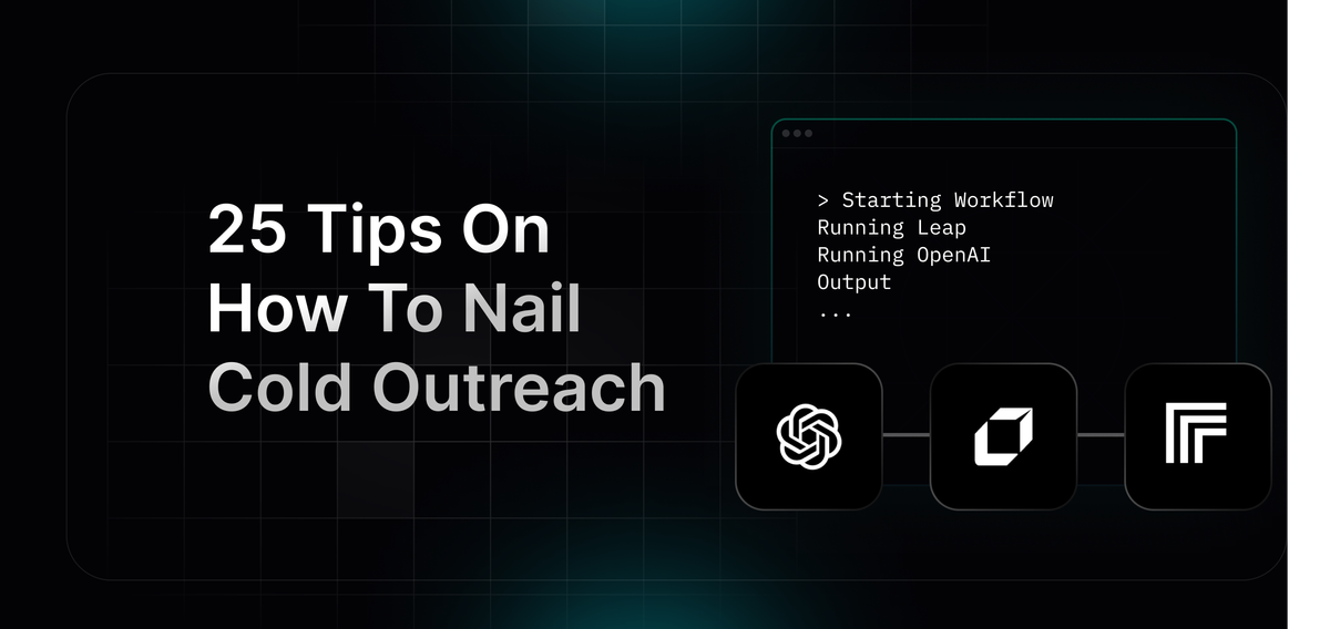Guide on 25 Tips On  How To Nail  Cold Outreach