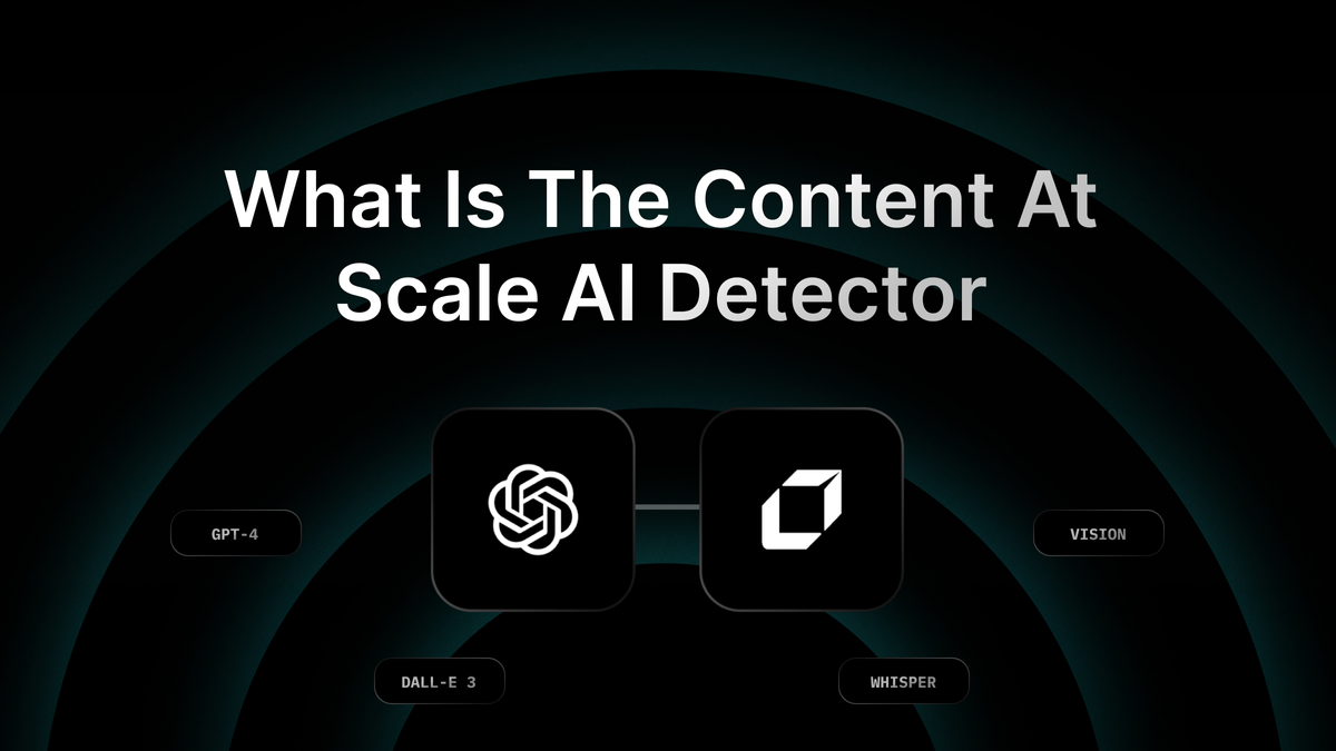 Guide on What Is The Content At Scale AI Detector
