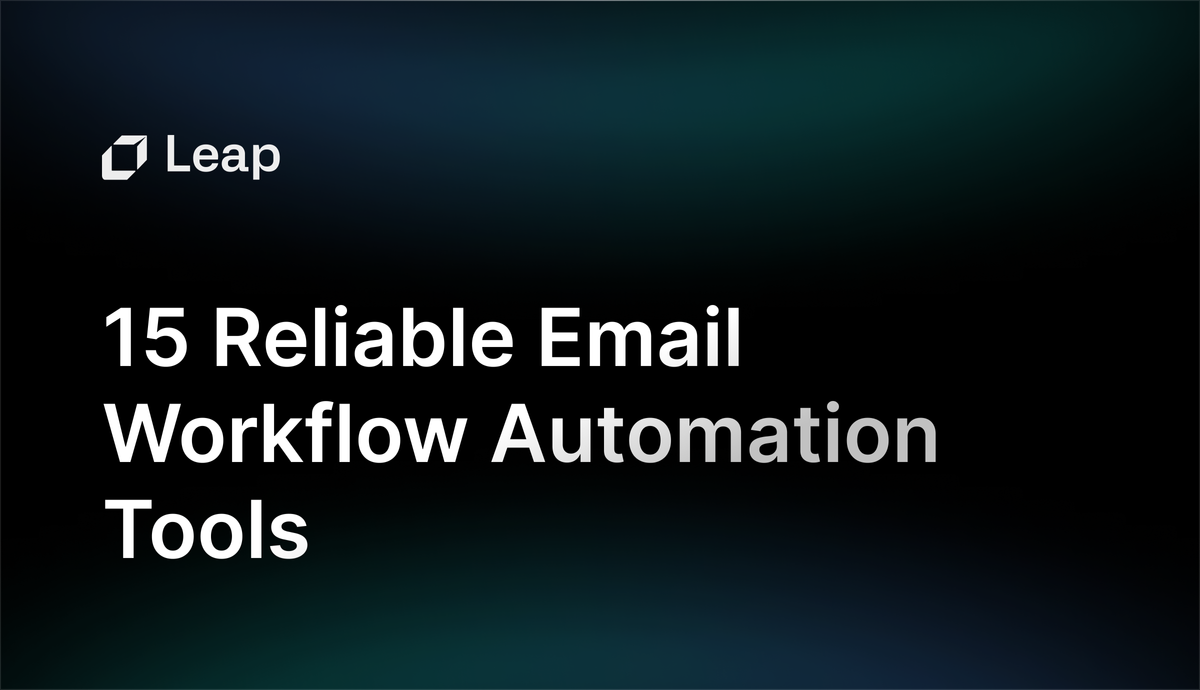 Guide on 15 Most Reliable Email Workflow Automation Tools
