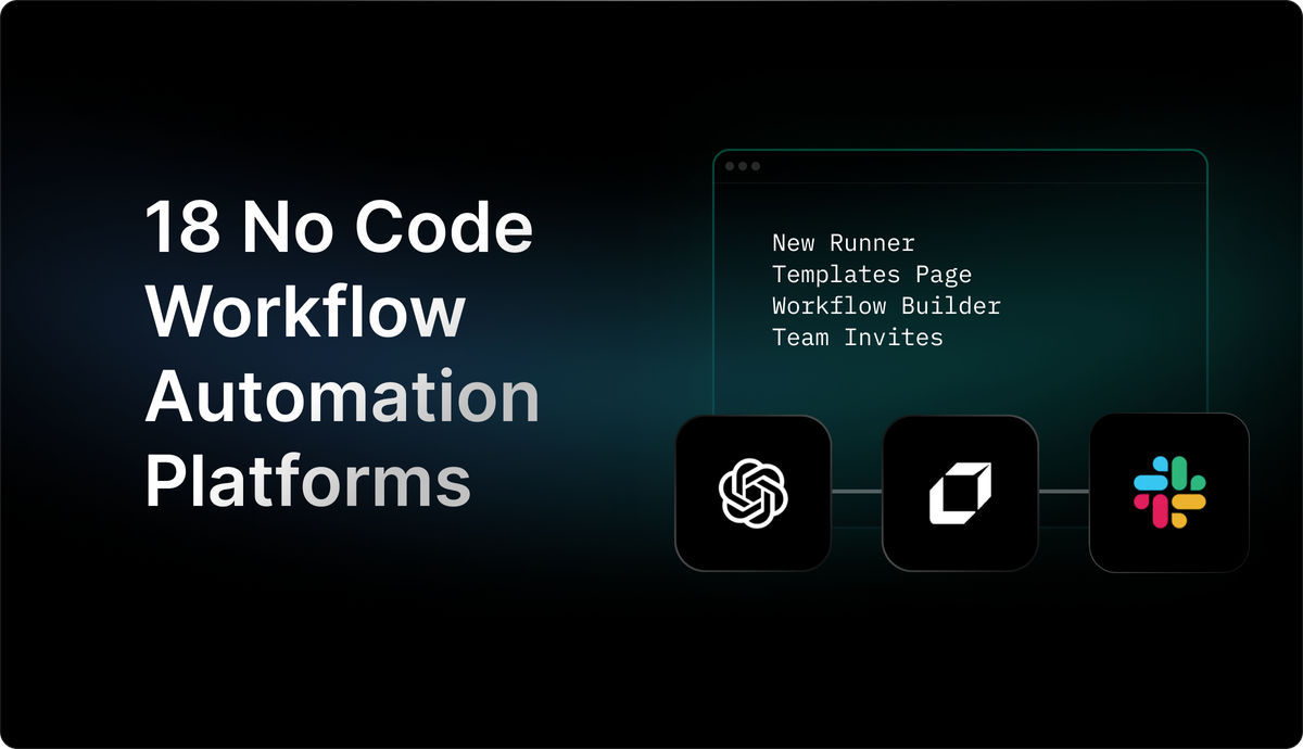 Guide on 18 Best No Code Workflow Automation Platforms