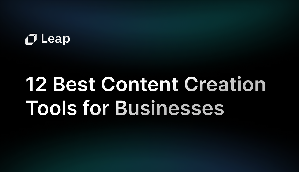 Complete Guide on 12 Best Content Creation Tools for Businesses