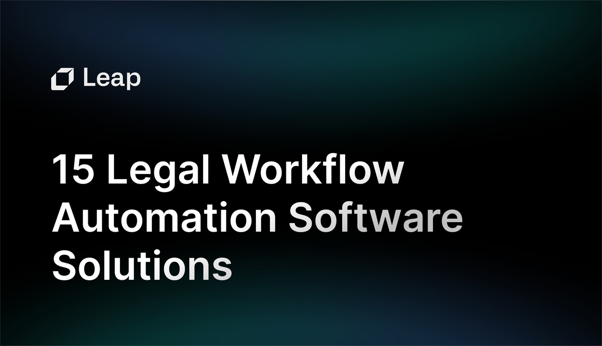 Guide on 15 Most Powerful Legal Workflow Automation Software Solutions