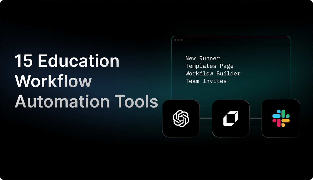 Guide on 15 Most Groundbreaking Education Workflow Automation Tools