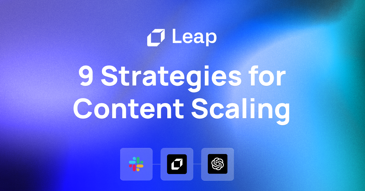 9 Strategies for Successful Content Scaling