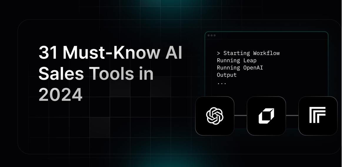 31 Must-Know AI Sales Tools in 2024