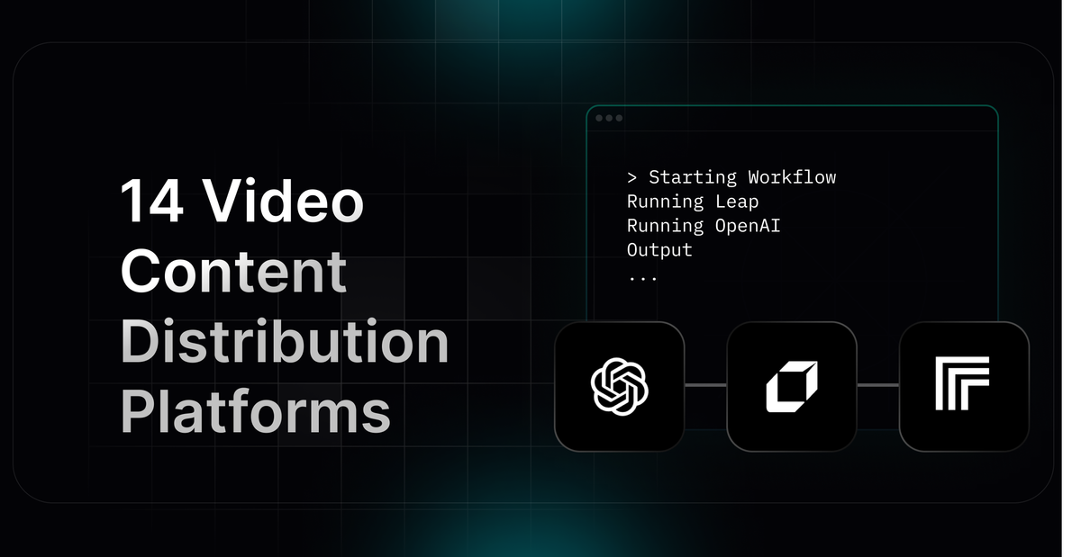 Guide on 14 Video Content Distribution Platforms
