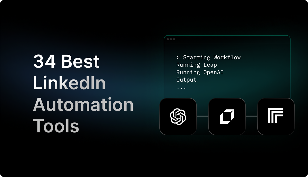 34 Best LinkedIn Automation Tools