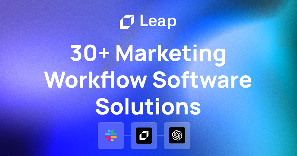 30+ Most Powerful Marketing Workflow Software Solutions