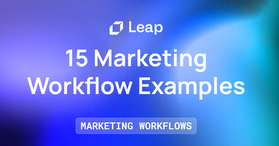 15 Marketing Workflow Examples That Get Conversions