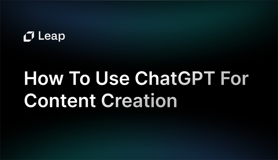 Guide On How To Use ChatGPT For Content Creation (22 Practical Methods)