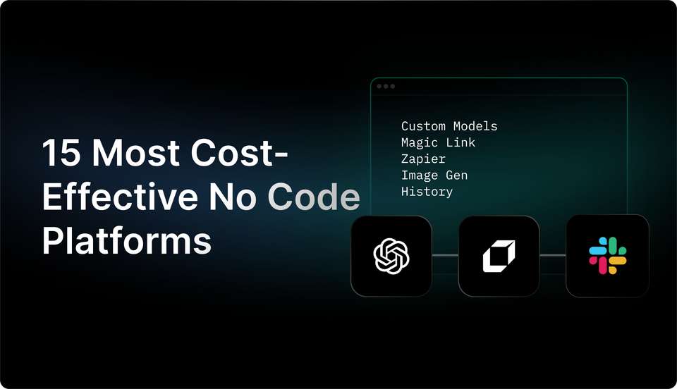 15 Most Cost-Effective No Code Platforms In 2024