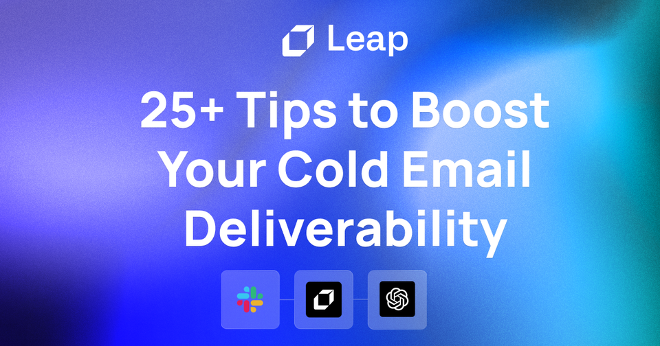 25+ Proven Tips to Boost Your Cold Email Deliverability in 2024