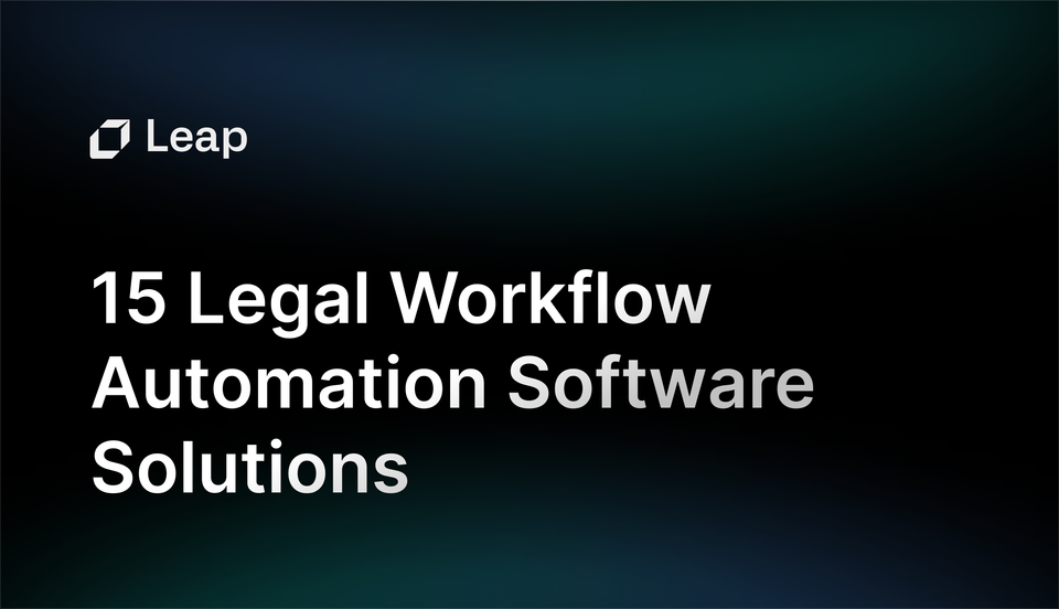 15 Most Powerful Legal Workflow Automation Software Solutions In 2024