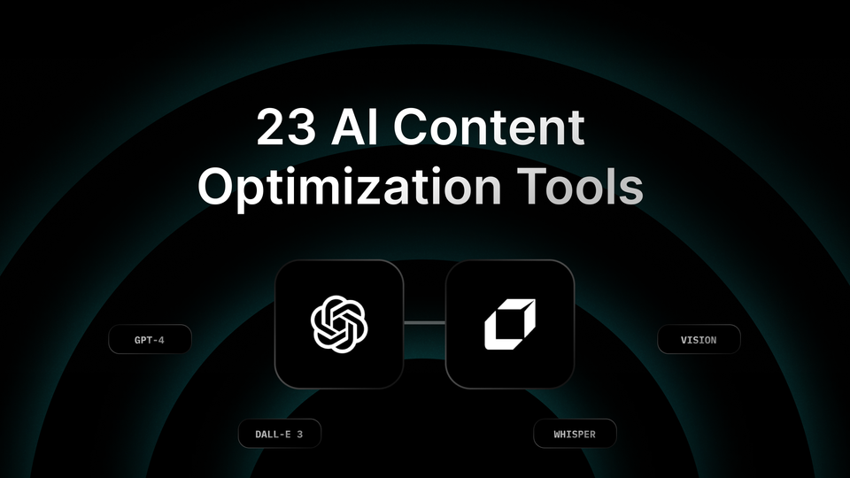 23 AI Content Optimization Tools for Better SEO Performance