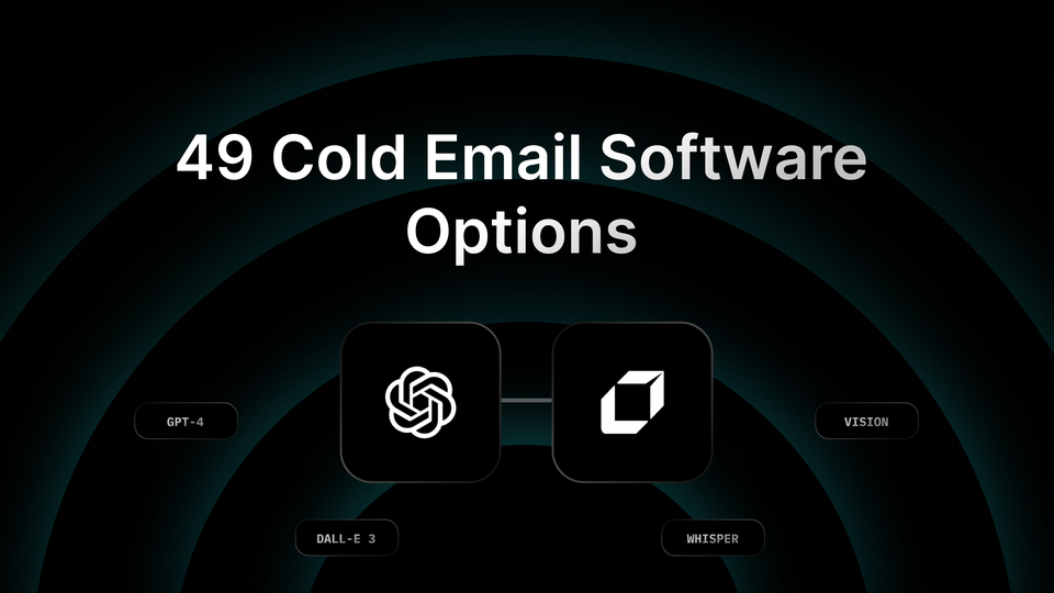 49 Cold Email Software Options To Supercharge Your Outreach