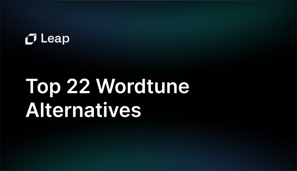 Top 22 Wordtune Alternatives for Enhanced Writing Assistance