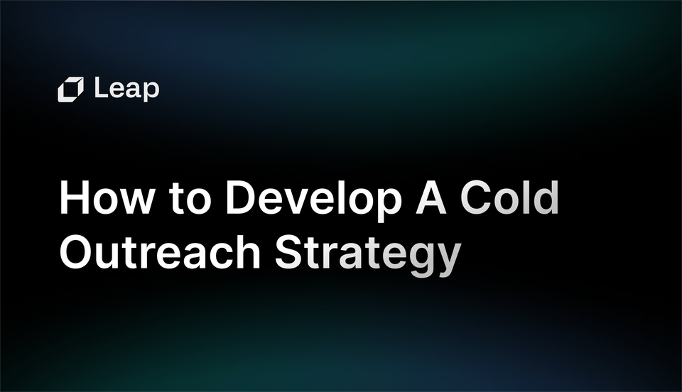 How to Develop an Omnichannel Cold Outreach Strategy That Works in 2024