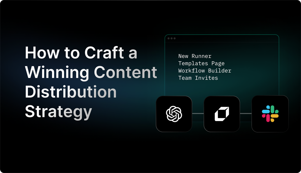 How to Craft a Winning Content Distribution Strategy in 9 Steps